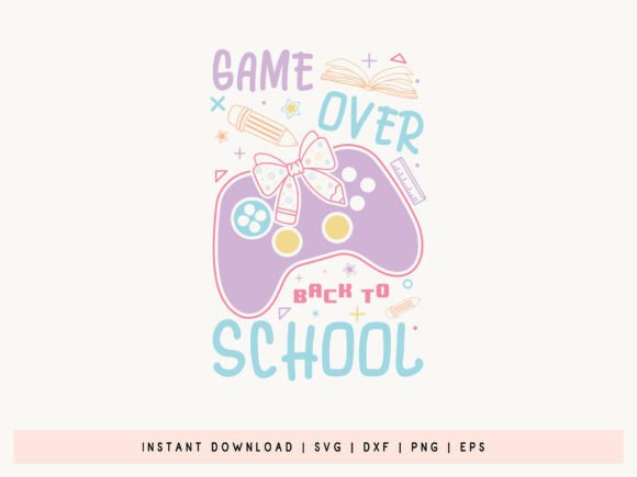 Game Over Back to School Coquette SVG