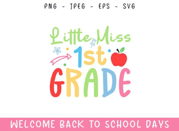 Little Miss 1st Grade Back to School Day SVG Design