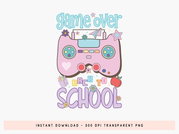 Preppy Game Over Back to School PNG: A Versatile Design for Creative and Commercial Use